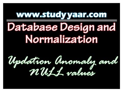 Updation Anomaly and NULL values in Database  Normalization