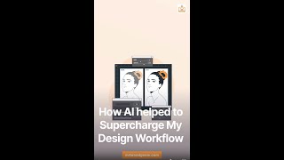 How AI Helped To Supercharge My Design Workflow?