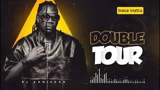 INSTRUMENTAL OFFICIEL_DOUBLE TOUR _(RJ KANIERA).