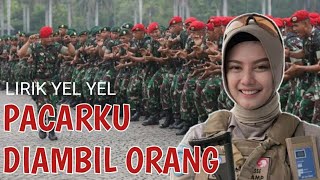 Lirik Yel Yel Kopassus Pacarku Diambil Orang