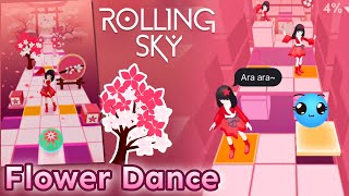 [Ara ara~ Moments 🌸] Rolling Sky - Flower Dance