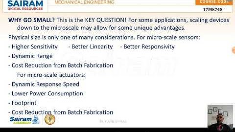 Lecture video 2_ 17ME72_ Module 4_ Characteristics of MEMS _Dr C Anil Kumar