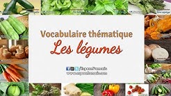 Vocabulaire français thématique - Les légumes - Vegetables in French - أسماء الخضار بالفرنسية