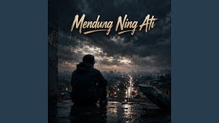 Mendung Ning Ati