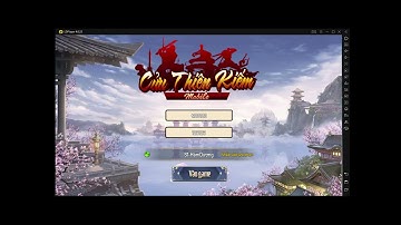 Hướng Dẫn Đăng nhập Cửu Thiên Kiếm 3D