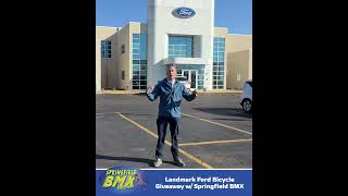 Landmark Ford Bicycle Giveaway w/ Springfield BMX