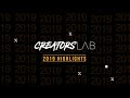 Creators lab 2019 highlight reel