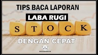 TIPS BACA LAPORAN LABA RUGI DENGAN CEPAT #06