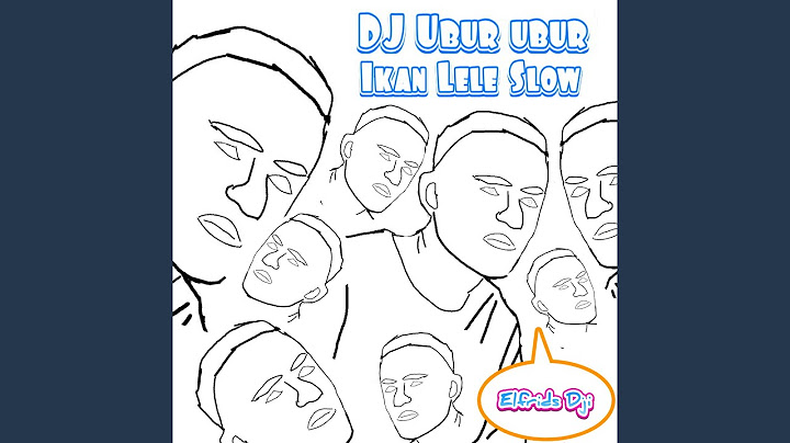 DJ Ubur Ubur Ikan Lele Slow