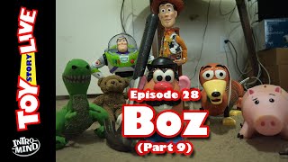 Toy Story Live Boz Part 9