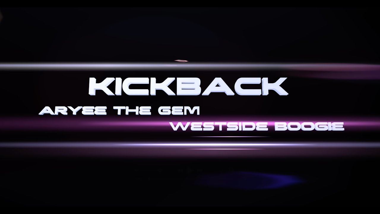 Watch Aryeè The Gem - Kickback ft. WESTSIDE BOOGIE (Visualizer) on YouTube Watch Aryeè The Gem - Kickback ft. WESTSIDE BOOGIE (Visualizer) on YouTube