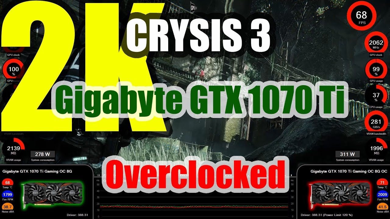 Crysis 3 - Gigabyte GTX 1070 Ti Gaming OC 8G Overclocked