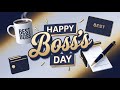 Happy Boss&rsquo;s Day! 🎉