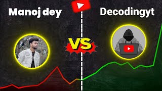 @decodingyt vs @ManojDey || who is the best in tech