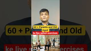 Best Exercise for Old Age: Yoga, Walking & Strength Training | Explained by Dr. Sanjay