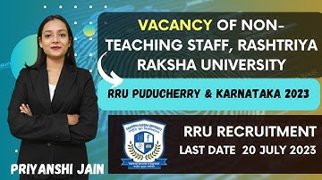 Vacancy in Rashtriya Raksha University | RRU Vacancy 2023 | Priyanshi Jain | Forensic Science