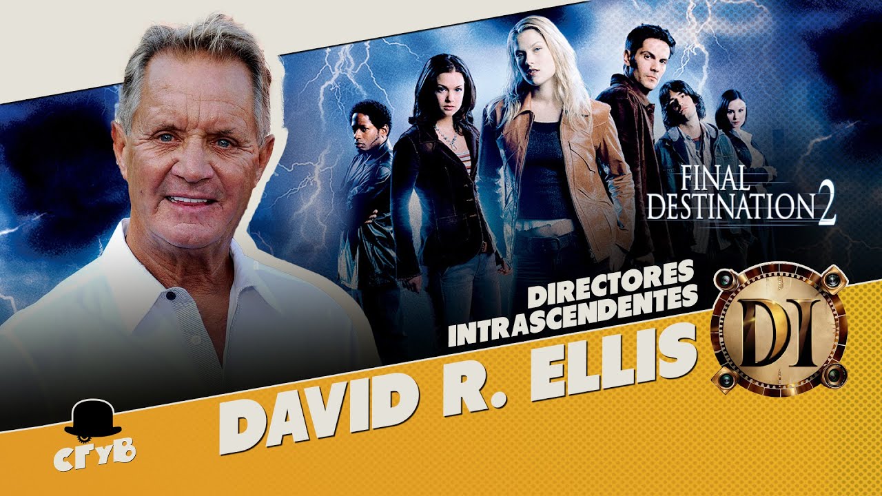 Directores Intrascendentes: David R. Ellis - YouTube