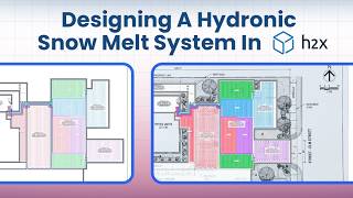 How to Design a Hydronic Snow Melt System in h2x (Full Walkthrough)