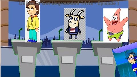 Online of Get Ungrounded Trivia - Episode 1