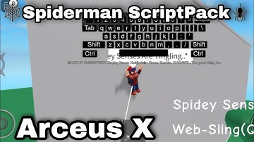 Arceus X Spiderman ScriptPack 🕸️