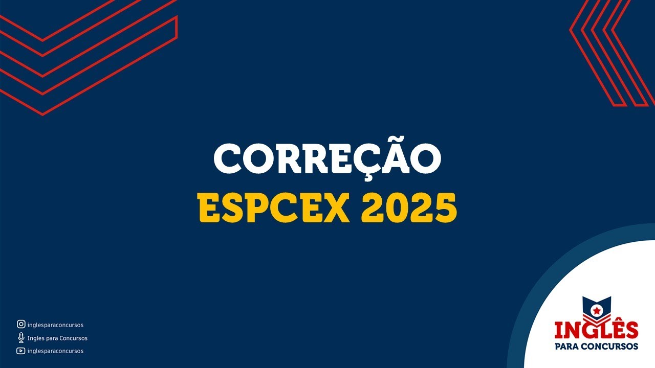 CORREÇÃO ESPCEX 2025 | INGLÊS