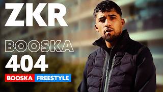 ZKR | Freestyle Booska 404