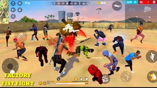 FREE FIRE FACTORY - FIST FIGHT - FF FACTORY CHALLENGE BOOYAH - KING OF FACTORY 49 PLAYERS VS DJ ALOK