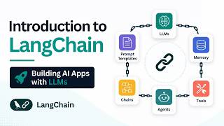 LangChain Explained: Build AI Applications with LLMs, Prompts, Memory & Agents