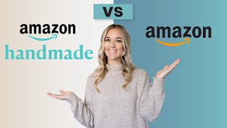 Amazon Handmade vs 