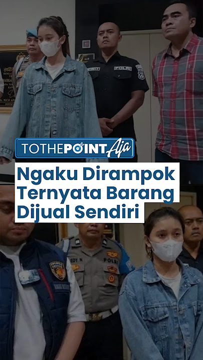 Wanita di Gresik Mengaku Dirampok, Ternyata iPhone dan Perhiasannya Dijual Sendiri