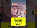 Fuji dan Rakin Jalan Bareng, Reaksi Aisar Khaled Jadi Sorotan #Fuji #RakinKhan #AisarKhaled #enews