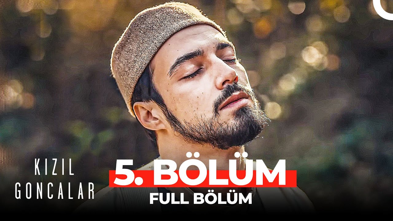 Kızıl Goncalar 12. Bölüm