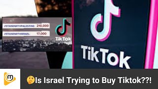 🤔Is Israel Trying To Buy Tiktok??! #Israel #Tiktokban