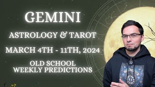 Gemini March 4th - 11th 2024 Weekly Astrology &amp; Tarot Old School General Predictions