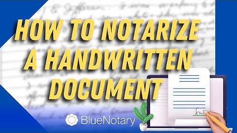 How to Notarize a Handwritten Document