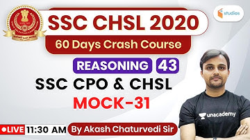 11:30 AM - SSC CHSL 2020 (Crash Course) | Reasoning by Akash Chaturvedi | SSC CPO & CHSL Mock-31
