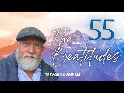 The Beatitudes 55 - Trevor Downham