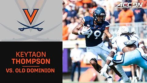 Virginia WR Keytaon Thompson Highlights vs. Old Do...