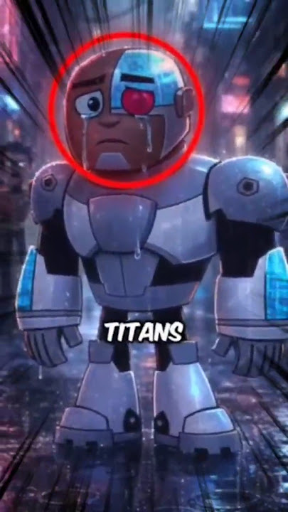 Cyborg from Teen Titans Go has one of the saddest pasts in the entire team? 🥶 #shorts