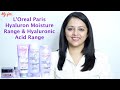 My honest review of the L&#39;Oreal Paris Hyaluron Moisture Range &amp; Hyaluronic Acid Range