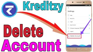 How do l delete Kreditzy share and care app account India Ok bhai
