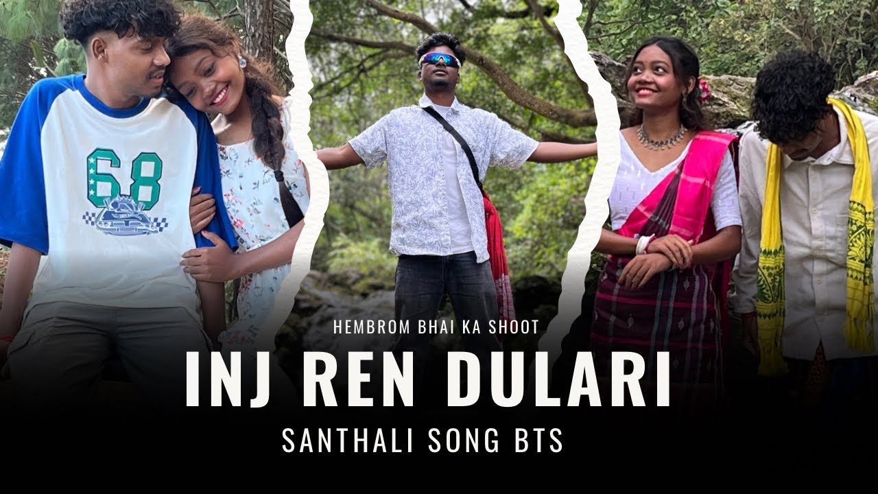 INJ REN DULARI | SANTHALI SONG BTS | NAGPURI VLOG | AXAL LIFE @HEMBROMPRODUCTION-c3k 