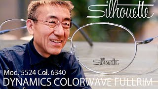 【Silhouette】オーバルシェイプの素敵なメタルフレーム DYNAMICS COLORWAVE FULLRIM Mod.5524 Col.6340 2019年3月11日