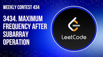 LeetCode 3434: Maximum Frequency After Subarray Operation | Kadane’s Algorithm | C++ Solution