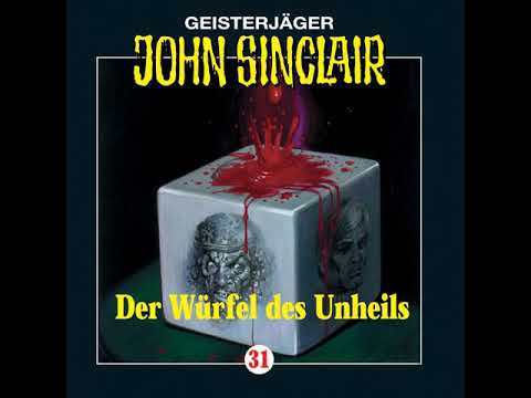 Hörprobe JOHN SINCLAIR - FOLGE 31: Der Würfel des Unheils | Hörspiel | Frank Glaubrecht Hörprobe JOHN SINCLAIR - FOLGE 31: Der Würfel des Unheils | Hörspiel | Frank Glaubrecht
