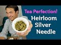 BEST SILVER NEEDLE? Heirloom Silver Needle White Tea