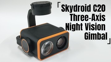 Skydroid C20 Three-Axis Night Vision Gimbal