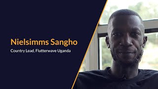 Inside Flutterwave: Nielsimms Sangho | Business Development Lead, Flutterwave Uganda | Staff Stories