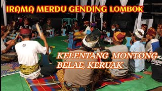 Irama Merdu Gending Lombok, Kelentang Montong Belai, Keruak