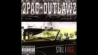 Still I Rise (feat. Outlawz & Ta'He) Still I Rise (feat. Outlawz & Ta'He)